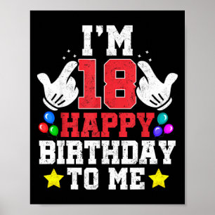 Affiche J'ai 18 ans Joyeux Anniversaire à Moi 18e Annivers