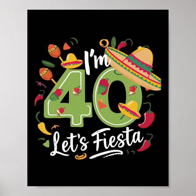 Affiche J'ai 40 ans Fêtons 40 ans Cinco De Mayo Bi (Devant)
