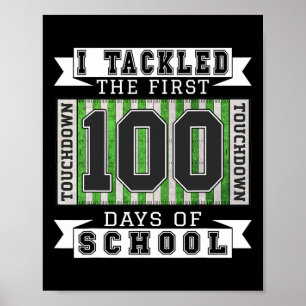 Affiche J'Ai Abordé Les 100 Premiers Jours D'École - Footb