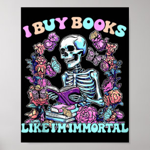 Affiche J'Ai Acheté Des Livres Comme Moi Immortel Réservoi