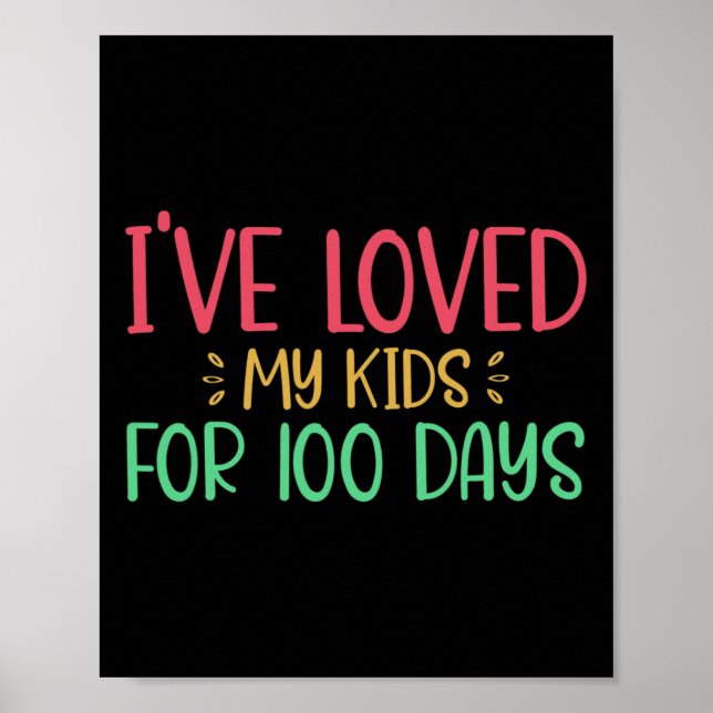 Affiche J'Ai Aimé Mes Enfants Pendant 100 Jours Enseignant (Devant)