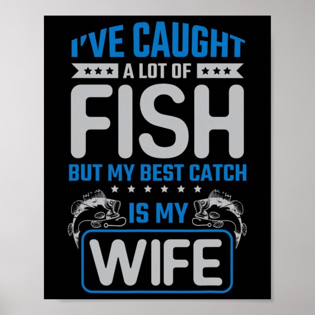 Affiche J'ai attrapé beaucoup de poissons, meilleure prise (Devant)