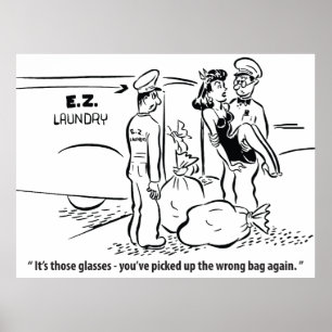 Affiche J'ai attrapé un mauvais sac, blague de blanchisser