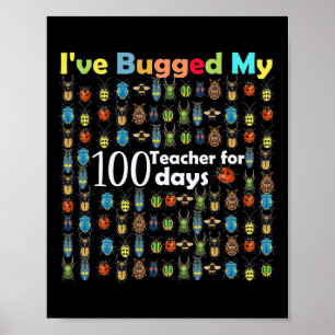Affiche J'Ai Baché Mon Enseignant Pour 100 Jours De Cadeau