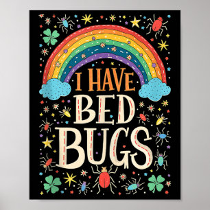 Affiche J'Ai Bed Bugs Drôle Retro Offensive Inapproprié