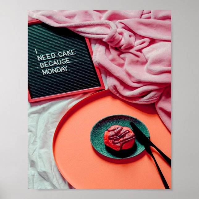 Affiche J'ai besoin de gâteau parce que LUNDI Drôle (Devant)