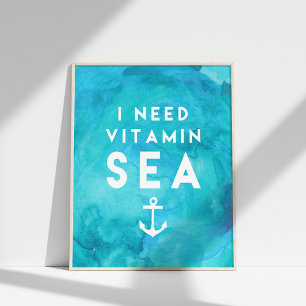 Affiche J'ai besoin de vitamine Mer Aquarelle Turquoise Ci