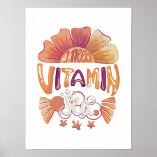 Affiche J'ai besoin de vitamine mer : Évasion de coucher d