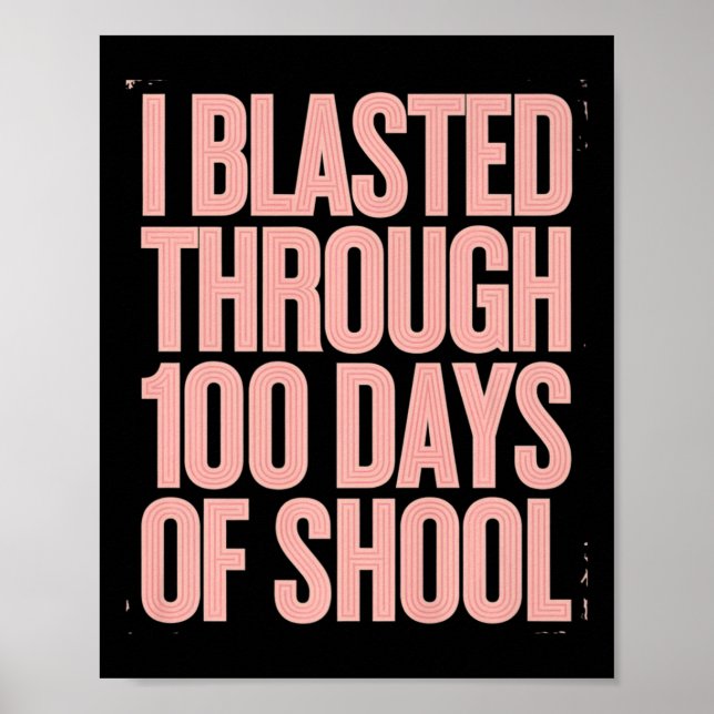 Affiche J'Ai Blessé Pendant 100 Jours D'École 100E Jour En (Devant)
