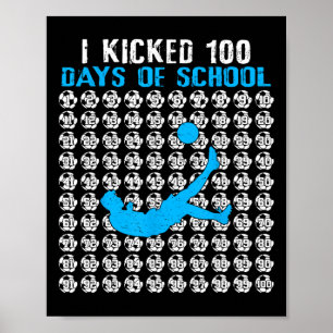 Affiche J'ai botté 100 jours de soccer à l'école 100e jour