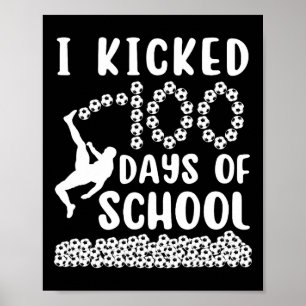 Affiche J'ai botté 100 jours de soccer à l'école 100ème jo
