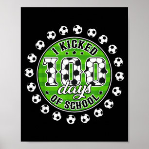 Affiche J'ai botté 100 jours de soccer à l'école 100ème jo