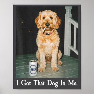 Affiche J'ai Ce Chien En Moi Drôle Golden Doodle Fumant B
