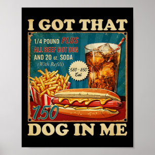 Affiche J'Ai Ce Chien En Moi Drôle Hotdogs Combo 4th De Ju
