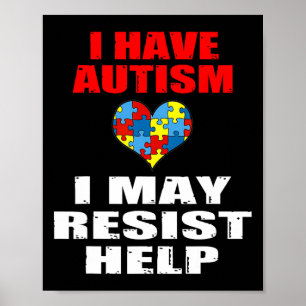 Affiche J'Ai De L'Autisme Je Peux Résister À Aider Les Gar