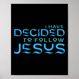 Affiche J'ai décidé de suivre Jésus Baptême Lettre Bleue
