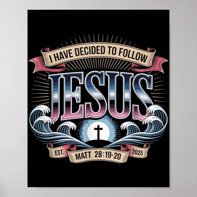 Affiche J'Ai Décidé De Suivre Jésus Chemise 2025 Baptisé (Devant)