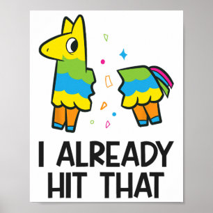 Affiche J'Ai Déjà Touché Cette Fiesta Pinata Mexicaine