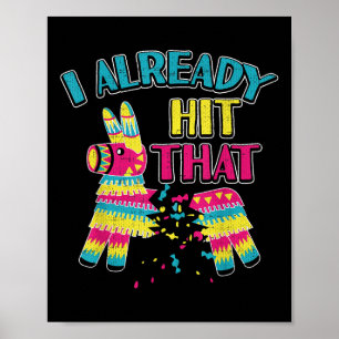 Affiche J'Ai Déjà Touché Le Shir Du Parti Pinata Cinco De 