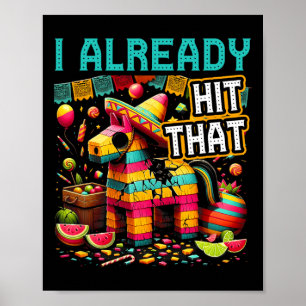 Affiche J'Ai Déjà Touché Que Pinata Cinco De Mayo Mexicain