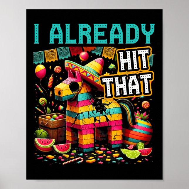 Affiche J'Ai Déjà Touché Que Pinata Cinco De Mayo Mexicain (Devant)