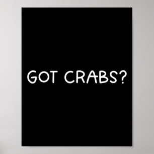 Affiche J'ai des crabes - Dessin drôle de crabbing - Chass