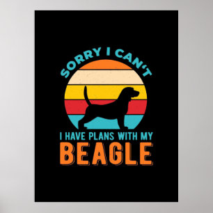 Affiche J'Ai Des Plans Avec Mon Beagle