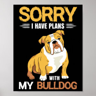 Affiche J'Ai Des Plans Avec Mon Bulldog - Français Bulldog
