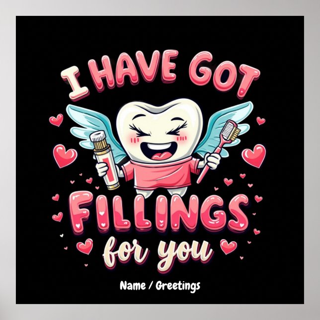 Affiche J'Ai Des Remplis Pour Vous Mignonne Dentiste Valen (Devant)