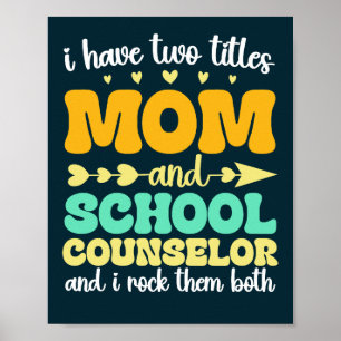 Affiche J'Ai Deux Titres Maman Et Conseillère Scolaire Drô
