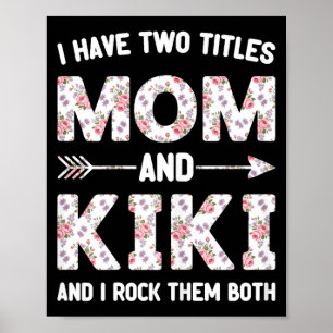 Affiche J'ai deux titres maman et kiki fleur florale