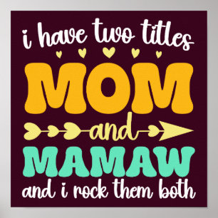 Affiche J'Ai Deux Titres Maman Et Mamaw Super Mothers Day