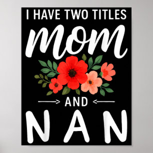 Affiche J'ai deux titres maman et nan fête des mères grand