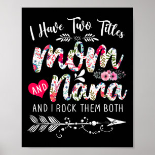 Affiche J'Ai Deux Titres Maman Et Nana Floral Mère
