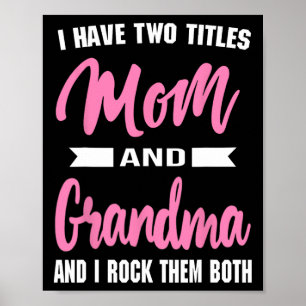 Affiche J'Ai Deux Titres Maman Grand-Mère Et Je Les Frappe