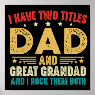Affiche J'Ai Deux Titres Papa Et Grand Grand Grand-Père Dr