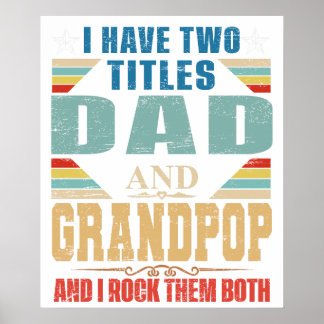 AFFICHE J'AI DEUX TITRES PAPA ET GRANDPOP ET JE LES ROCK