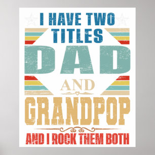AFFICHE J'AI DEUX TITRES PAPA ET GRANDPOP ET JE LES ROCK