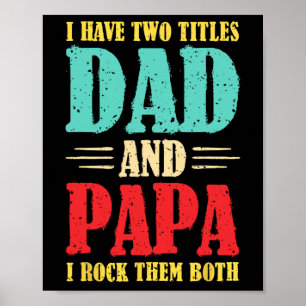 Affiche J'ai Deux Titres Papa Et Papa Je Les Fais Tous Les