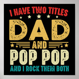 Affiche J'Ai Deux Titres Papa Et Pop Pop Fête des pères