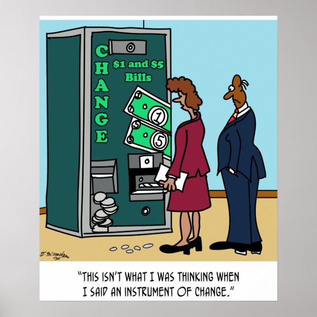 Affiche J'ai dit que je Recherché un instrument de changem (Devant)