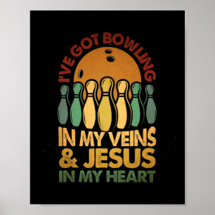 Affiche J'Ai Du Bowling Dans Mes Veines Jésus Dans Mon Coe