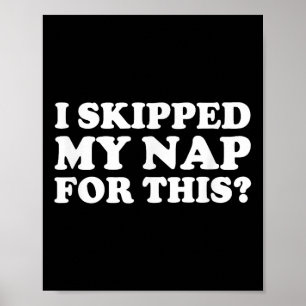 Affiche J'Ai Échappé Ma Nap Pour Cette Citation Sarcastiqu