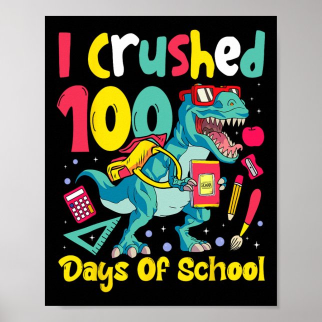 Affiche J'ai écrasé 100 jours de l'école Dinosaur enfants  (Devant)