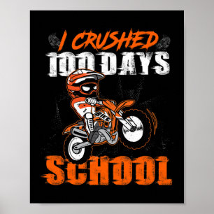 Affiche J'Ai Écrasé 100 Jours De Vélo Scolaire Dirt Byckpa