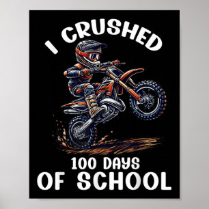 Affiche J'Ai Écrasé 100 Jours De Vélo Scolaire Dirt Kids M