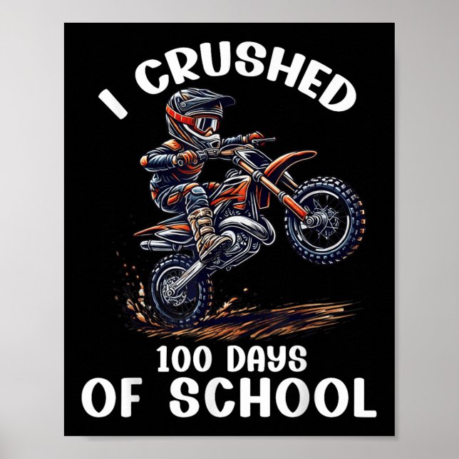 Affiche J'Ai Écrasé 100 Jours De Vélo Scolaire Dirt Kids M (Devant)