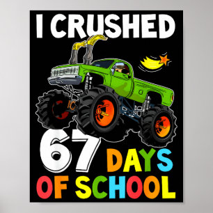 Affiche J'ai écrasé 67 jours d'école drôle six sept mème B