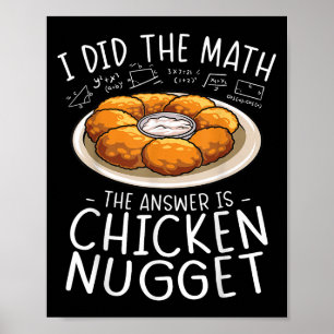 Affiche J'Ai Fait Math Chicken Nugget Lover Funny Nerd Hum