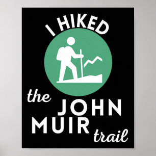 Affiche J'ai fait une randonnée sur le sentier John Muir C